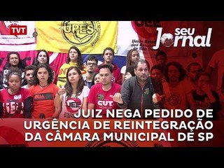 Juiz nega pedido de urgência de reintegração da Câmara Municipal de SP