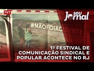 下载视频: 1º Festival de Comunicação Sindical e Popular acontece no Rio de Janeiro