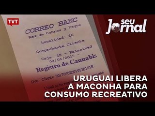Uruguai libera a maconha para consumo recreativo
