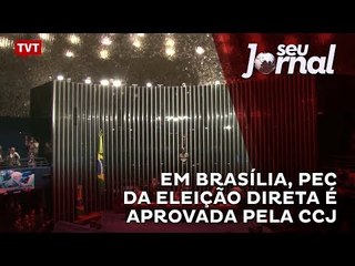 Em Brasília, PEC da eleição direta é aprovada pela CCJ