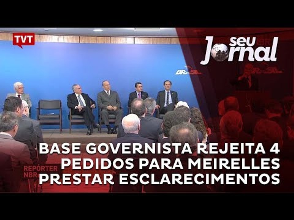 Base governista rejeita 4 pedidos para Meirelles prestar esclarecimentos