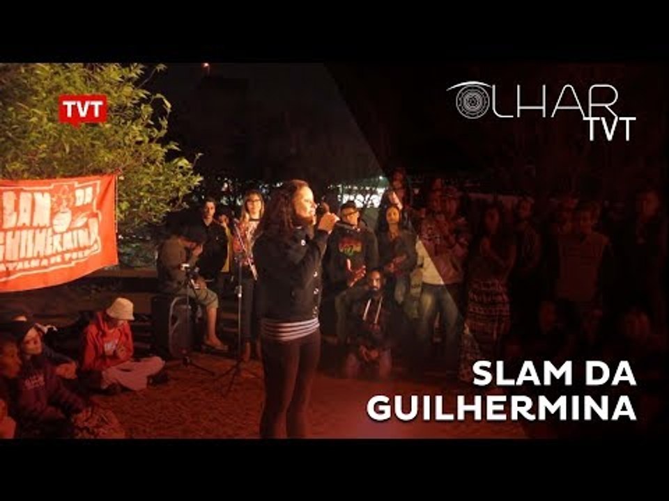 Olhar TVT - Slam da Guilhermina