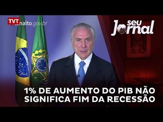 1% de aumento do PIB não significa fim da recessão