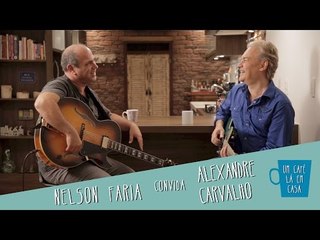 Um Café Lá em Casa com Alexandre Carvalho e Nelson Faria