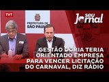 Gestão Doria teria orientado empresa para vencer licitação do carnaval, diz rádio