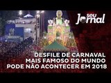 Escolas de Samba ameaçam cancelar carnaval do Rio