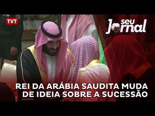 Rei da Arábia Saudita muda de ideia sobre a sucessão
