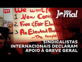 Download Video: Sindicalistas Internacionais declaram apoio à Greve Geral