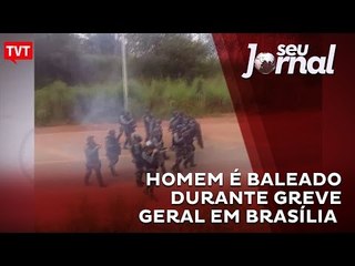Homem é baleado durante greve geral em Brasília