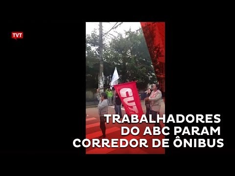 Trabalhadores do ABC param corredor de ônibus
