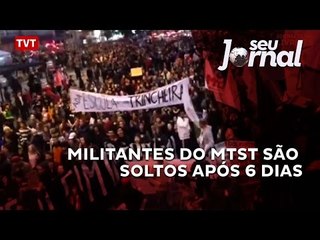 Militantes do MTST presos durante a Greve Geral são soltos após 6 dias