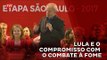 Lula fala sobre o seu compromisso com o combate à fome