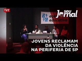 Jovens reclamam da violência na periferia de São Paulo
