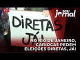 No Rio de Janeiro, cariocas pedem eleições diretas, já!