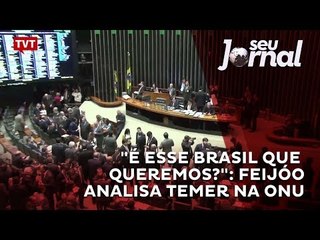 "É esse Brasil que queremos?": Feijóo analisa Temer na ONU