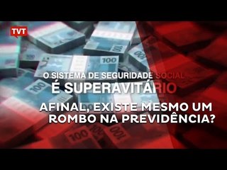 Mas afinal, existe mesmo um rombo na previdência?