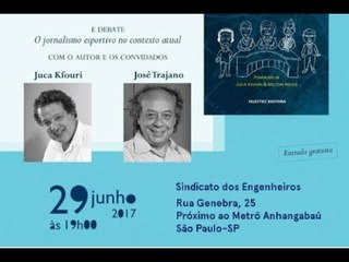 Juca Kfouri e José Trajano debatem o jornalismo esportivo