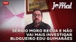 Sérgio moro recua e não vai mais investigar blogueiro Edu Guimarães