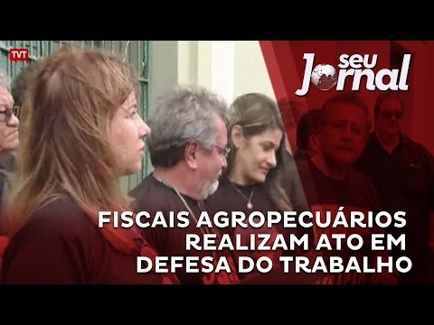 Fiscais agropecuários realizam ato em defesa do trabalho