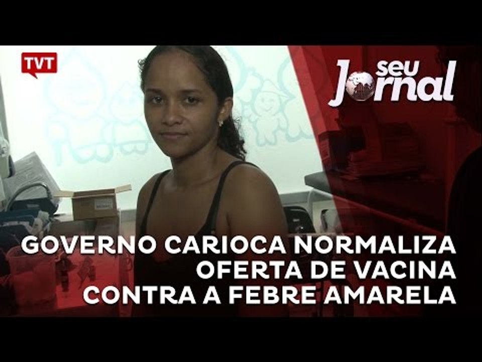 Governo carioca normaliza oferta de vacina contra a febre amarela
