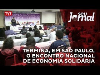 Termina, em São Paulo, o Encontro Nacional de Economia Solidária
