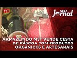 Armazém do MST vende cesta de Páscoa com produtos orgânicos e artesanais