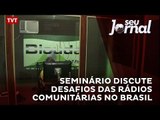 Seminário discute desafios das rádios comunitárias no Brasil