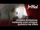 Mundo expressa horror com ataque químico na Síria