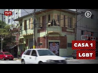"Casa 1" abre as portas para LGBTs vítimas de preconceito e intolerância