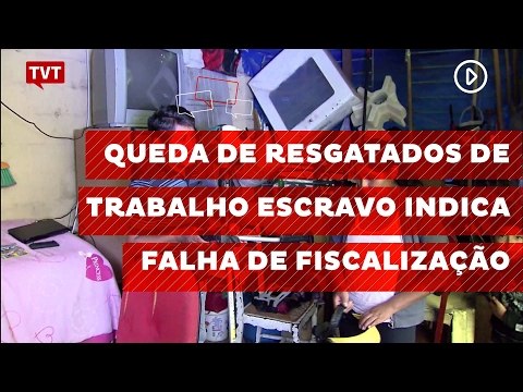 Queda de resgatados de trabalho escravo indica falha de fiscalização