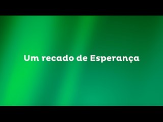 [Especial Dona Marisa Letícia] Um Recado de Esperança