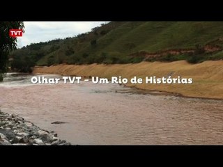 Olhar TVT - Um Rio de Histórias Estréia