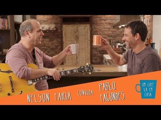 Um Café Lá em Casa com Pablo Fagundes e Nelson Faria