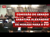 Comissão do Senado sabatina Alexandre de Moraes para o STF