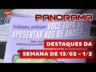 Panorama: destaques da semana de 13/02/2017 1/2
