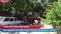 Köylülerden Ufuk ile ilgili yeni iddia!