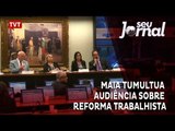 Crítica de Rodrigo Maia tumultua audiência sobre reforma trabalhista