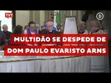 Velório de Dom Paulo Evaristo Arns reúne multidão para despedida