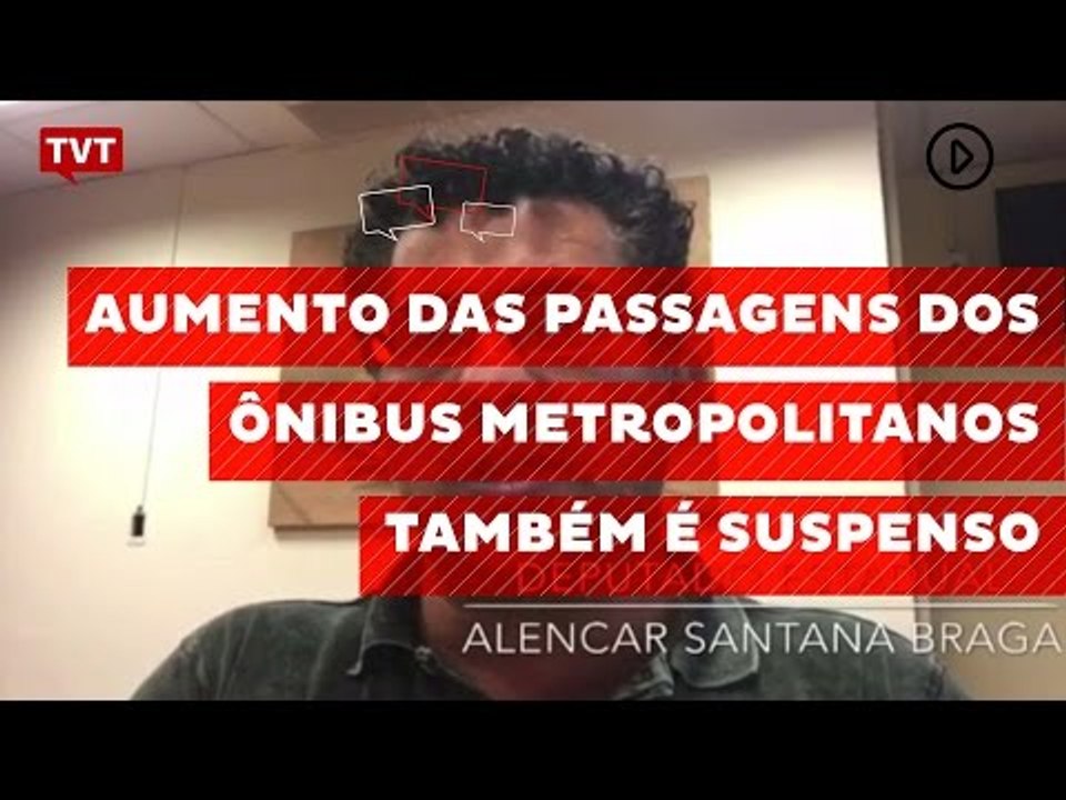 Aumento das passagens dos ônibus metropolitanos também é suspenso