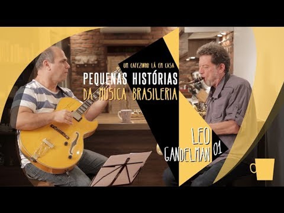 Leo Gandelman e a música instrumental brasileira
