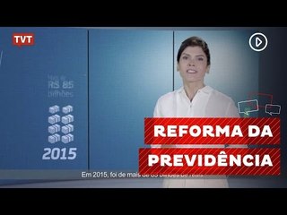 Especialistas desmentem propaganda oficial a favor da reforma da previdência