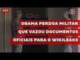 Obama perdoa militar que vazou documentos oficiais para o Wikileaks