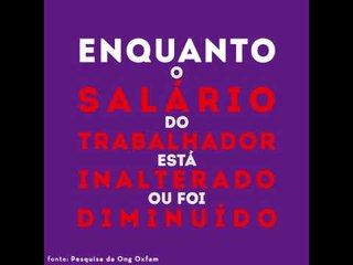 A fortuna mundial está nas mãos de 8 pessoas enquanto o salário do trabalhador está estancado