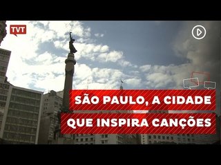 São Paulo é citada em cerca de 3 mil músicas