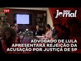 Advogado de Lula apresentará rejeição da acusação por justiça de SP