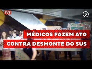 Médicos fazem ato contra desmonte do SUS durante Conferência Mundial no RJ