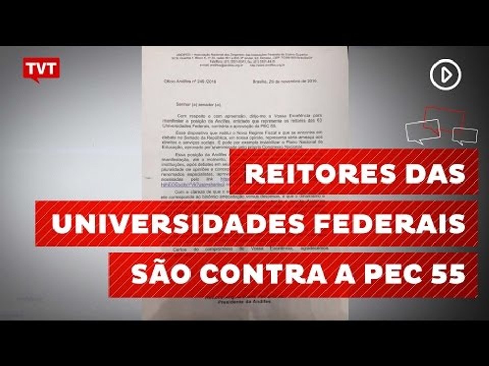 Reitores das Universidades Federais se posicionam contra a PEC 55