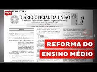 Reforma no ensino médio não é democrática, afirmam especialistas