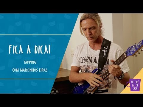 Fica a Dica do Convidado | Tapping | Marcinho Eiras
