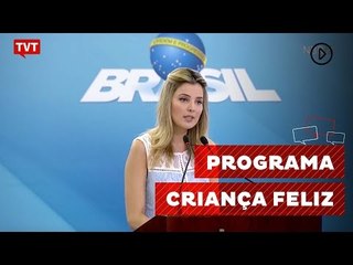 Marcela Temer lança "Criança Feliz" e faz discurso sobre amor